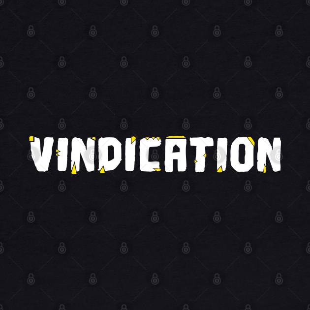 VINDICATION by Printnation